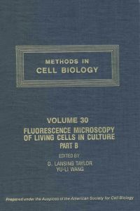 Imagen de portada: METHODS IN CELL BIOLOGY,VOL 30 CTH: FLUORESCENCE  MICROSCOPY OF LIVING CELLS IN CULTURE, PART B: QUANTITATIVE FLUORESCENCE MICROSCOPY-IMAGING AND SPECTROSCOPY: FLUORESCENCE  MICROSCOPY OF LIVING CELLS IN CULTURE, PART B: QUANTITATIVE FLUORESCENCE MIC 9780125641302