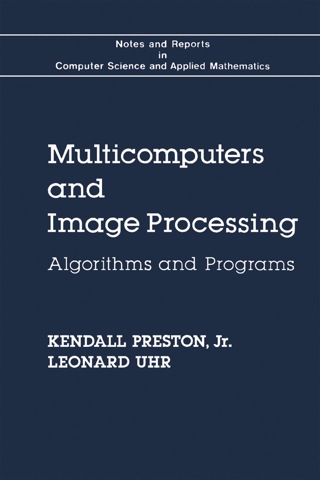 Imagen de portada: Multicomputers and Image Processing: Algorithms and Programs 1st edition 9780125644808