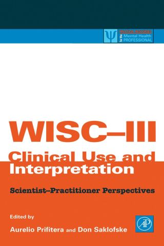 Cover image: WISC-III Clinical Use and Interpretation: Scientist-Practitioner Perspectives 9780125649308