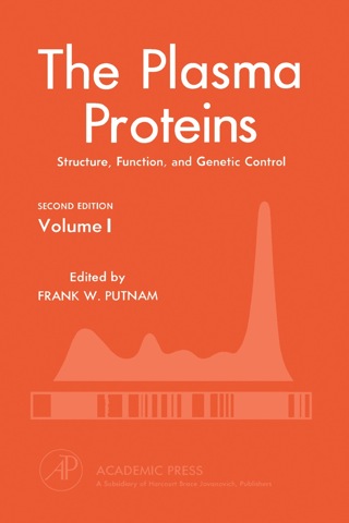 صورة الغلاف: THE PLASMA PROTEINS 2E V1: Structure, Function, and Genetic Control 2nd edition 9780125684019