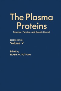 Cover image: The Plasma Proteins V5: Structure, Function, and Genetic Control 2nd edition 9780125684057