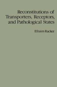 Omslagafbeelding: Reconstitutions of Transporters, Receptors, and Pathological States 1st edition 9780125746649