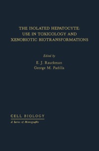 表紙画像: The Isolated hepatocyte: Use in Toxicology and Xenobiotic Biotransformations 9780125828703