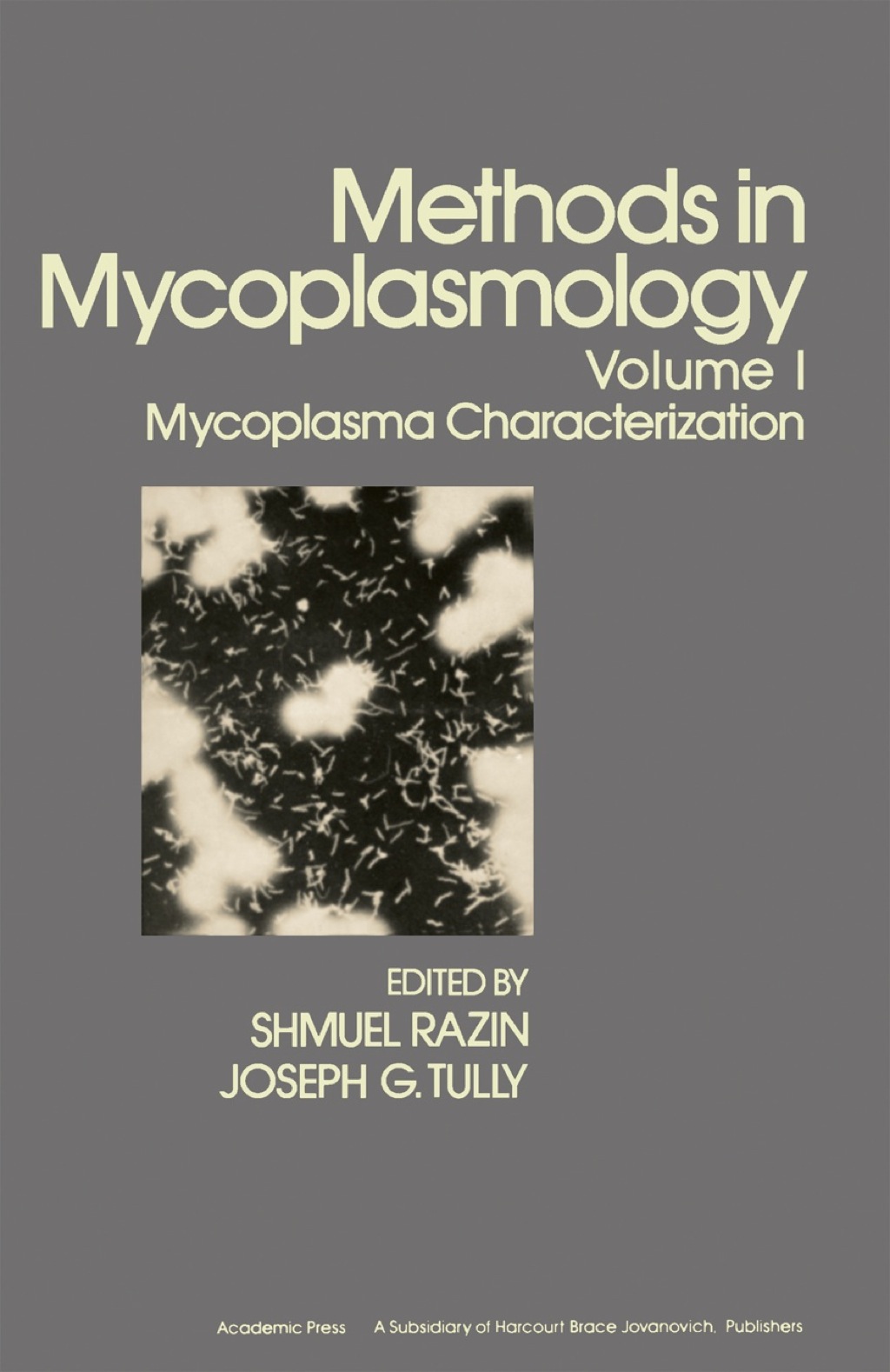 Methods in Mycoplasmology V1: Mycoplasma Characterization 1st Edition