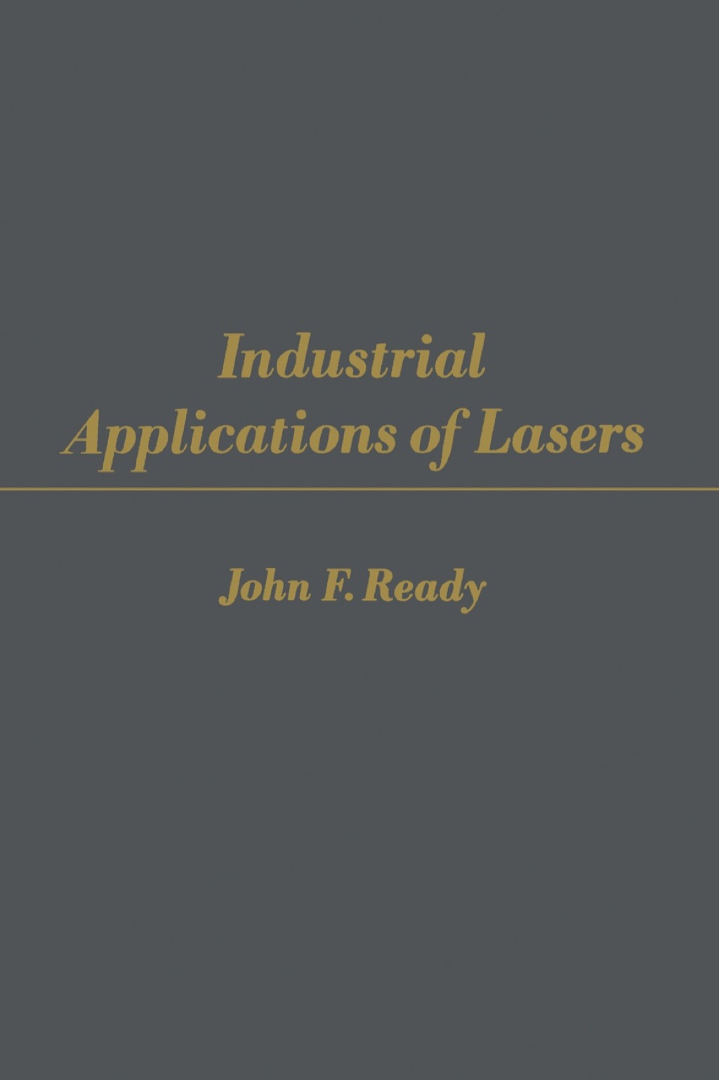 Industrial Applications of Lasers