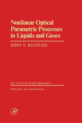 Imagen de portada: Nonlinear Optical Parametric Processes in Liquids and Gases 1st edition 9780125859806