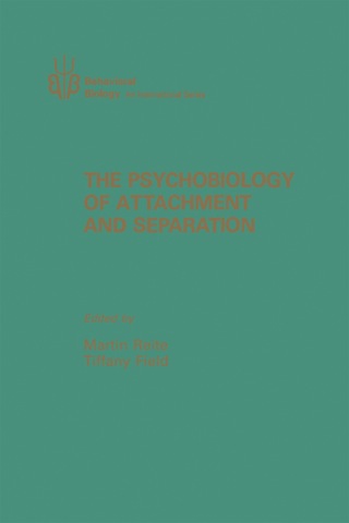 Cover image: The Psychobiology of Attachment and Separation 1st edition 9780125867801