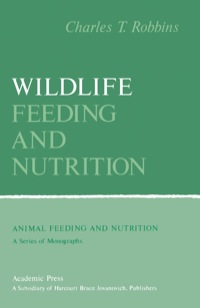 صورة الغلاف: Wildlife Feeding and Nutrition 1st edition 9780125893800