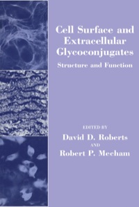 表紙画像: Cell Surface and Extracellular Glycoconjugates: Structure and Function 9780125896306