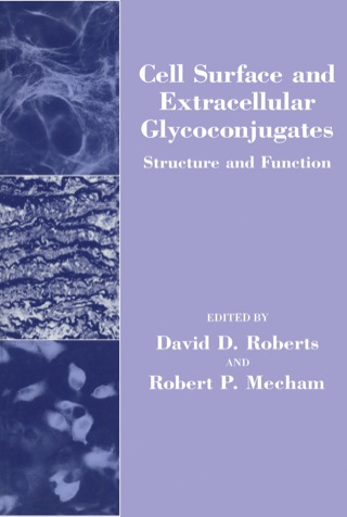 Cover image: Cell Surface and Extracellular Glycoconjugates: Structure and Function 9780125896306