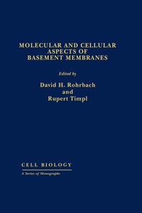 表紙画像: Molecular and Cellular Aspects of Basement Membranes: Cell Biology 9780125931656