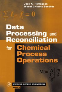 Cover image: Data Processing and Reconciliation for Chemical Process Operations 9780125944601