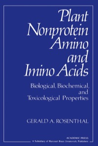 صورة الغلاف: Plant Nonprotein Amino and Imino Acids: Biological, Biochemical, and Toxicological Properties 1st edition 9780125977807
