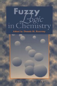 Imagen de portada: Fuzzy Logic in Chemistry 9780125989107