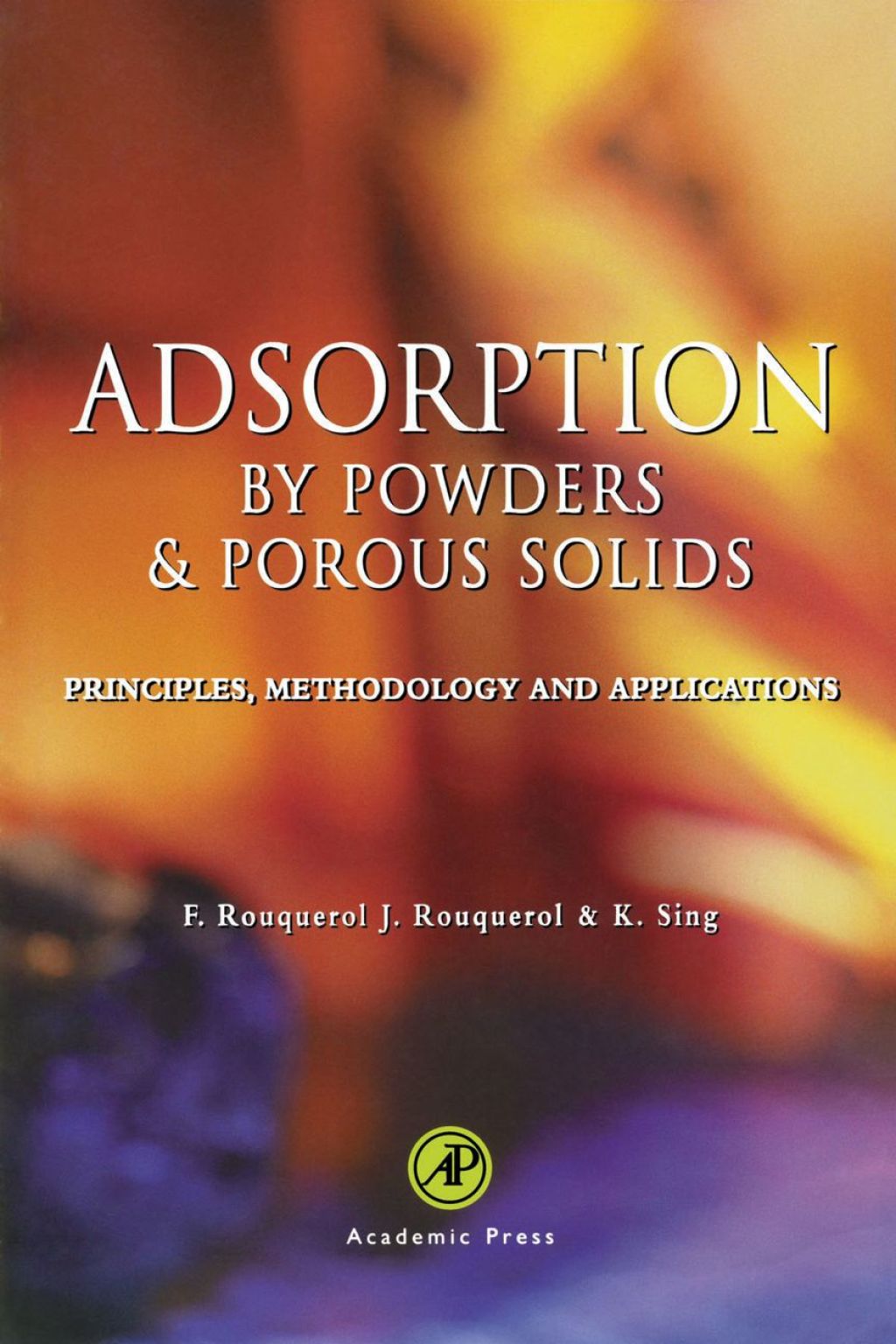 Adsorption by Powders and Porous Solids: Principles, Methodology and Applications