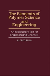 Cover image: The Elements of Polymer Science and Engineering: An Introductory Text for Engineers and Chemists 9780126016802