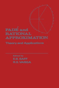 صورة الغلاف: Pade and Rational Approximation: Theory and Applications 9780126141504