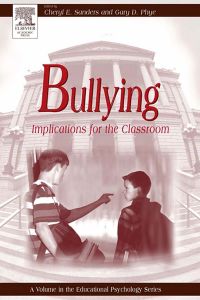 Cover image: Bullying: Implications for the Classroom 9780126179552