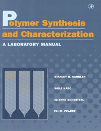 Cover image: Polymer Synthesis and Characterization: A Laboratory Manual 9780126182408