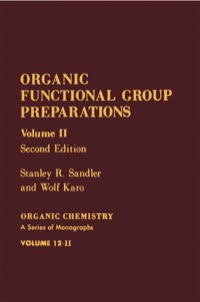 صورة الغلاف: Organic Functional Group Preparations: Organic Chemistry A Series of Monographs 2nd edition 9780126186024