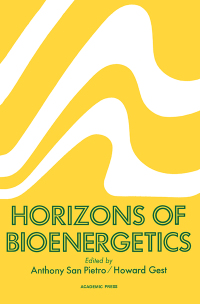 Omslagafbeelding: Horizons of Bioenergetics: Proceedings of a Symposium held at Bloomington, Indiana October 12-15, 1970 9780126189407