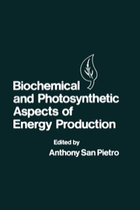 Imagen de portada: Biochemical and Photosynthetic Aspects of Energy Production 9780126189803