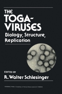 Imagen de portada: THE TOGAVIRUSES:BIO,STRUC,REPLICATION 1st edition 9780126253801