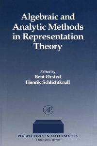 表紙画像: Algebraic and Analytic Methods in Representation Theory 9780126254402