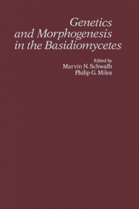 Imagen de portada: Genetics and Morphogenesis in the Basidiomycetes 9780126320503