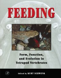 Imagen de portada: Feeding: Form, Function and Evolution in Tetrapod Vertebrates 9780126325904