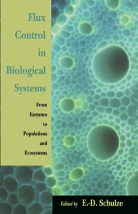 Omslagafbeelding: Flux Control in Biological Systems: From Enzymes to Populations and Ecosystems 9780126330700