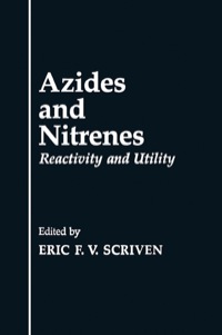 Imagen de portada: Azides and Nitrenes: Reactivity and Utility 1st edition 9780126334807