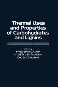 Imagen de portada: Thermal Uses and Properties of Carbohydrates and Lignins 1st edition 9780126377507