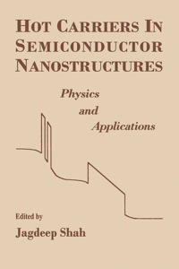 表紙画像: Hot Carriers in Semiconductor Nanostructures: Physics and Applications 9780126381405