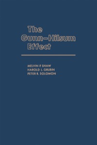 Titelbild: The Gunn-Hilsum Effect 1st edition 9780126383508