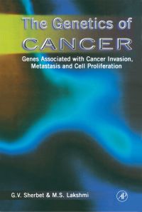 Imagen de portada: The Genetics of Cancer: Genes Associated with Cancer Invasion, Metastasis and Cell Proliferation 9780126398755