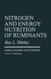 صورة الغلاف: Nitrogen and Energy Nutrition of Ruminants 9780126402605