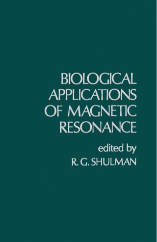 Imagen de portada: Biological Applications of Magnetic Resonance 9780126407501