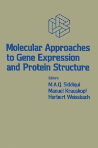 Cover image: Molecular Approaches to Gene Expression and Protein Structure 1st edition 9780126418200