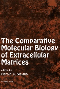 Imagen de portada: The Comparative Molecular Biology of Extracellular Matrices 9780126483406