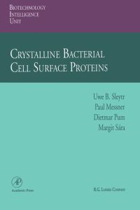 表紙画像: Crystalline Bacterial Cell Surface Proteins 9780126484700