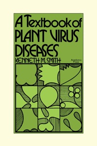 Imagen de portada: A Textbook of Plant Virus Diseases 3rd edition 9780126513509