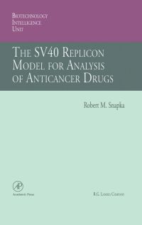 Imagen de portada: The SV40 Replicon Model for Analysis of Anticancer Drugs 9780126536300