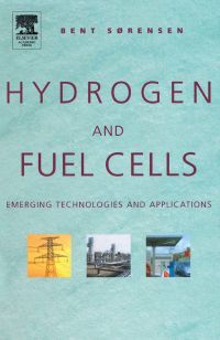 表紙画像: Hydrogen and Fuel Cells: Emerging Technologies and Applications 9780126552812