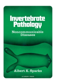 Imagen de portada: Invertebrate Pathology Noncommunicable Diseases 1st edition 9780126564501