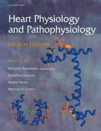 表紙画像: Heart Physiology and Pathophysiology 4th edition 9780126569759