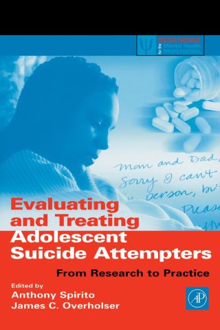 Cover image: Evaluating and Treating Adolescent Suicide Attempters: From Research to Practice 9780126579512