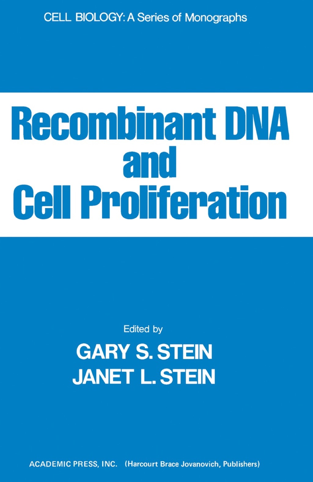 Recombinant DNA And Cell Proliferation 1st Edition