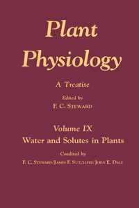 Titelbild: Plant Physiology 9: A Treatise: Water and Solutes in Plants 1st edition 9780126686098