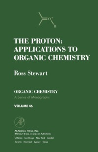 Immagine di copertina: The Proton: Applications to Organic Chemistry 1st edition 9780126703702